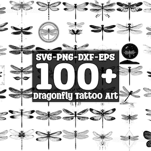 May include: A collection of over 100 black and white dragonfly tattoo designs in SVG, PNG, DXF, and EPS formats. The designs feature various dragonfly poses and styles, including intricate wings, floral elements, and geometric patterns.