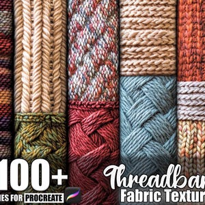 May include: A collection of various knitted fabric textures in shades of red, beige, blue, and orange. The image includes the text "100+ Brushes for Procreate" and "Threadbare Fabric Texture".