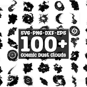 May include: A collection of over 100 black and white cosmic dust cloud illustrations. The illustrations are in various shapes and sizes, including swirls, stars, and galaxies. The text "SVG-PNG-DXF-EPS 100+ Cosmic Dust Clouds" is displayed in a white box with a black outline.