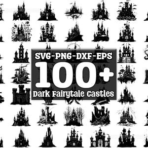 Dark Fairytale Castles SVG Bundle, Set of 100, Instant Digital Download, png, svg, eps, dxf
