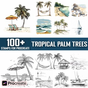 Könnte beinhalten: Eine Sammlung digitaler Kunststempel mit tropischen Palmen, Strandszenen und maritimen Elementen. Das Bild enthält Illustrationen von Palmen, Hängematten, Strandstühlen und Segelbooten. Der Text lautet "100+ Tropical Palm Trees Stamps for Procreate."