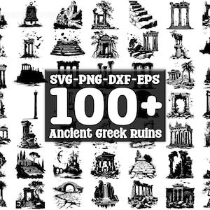 Ancient Greek Ruins SVG Bundle, Set of 100, Instant Digital Download, png, svg, eps, dxf