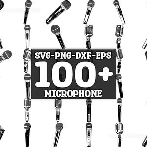 Microphone SVG Bundle, Set of 100, Instant Digital Download, png, svg, eps, dxf