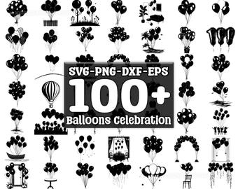 Balloons Celebration SVG Bundle, Set of 100, Instant Digital Download, png, svg, eps, dxf