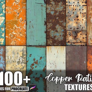 May include: A digital art graphic showcasing a variety of copper patina textures in shades of teal, orange, and brown. The image includes the text "100+ Brushes for Procreate" and "Copper Patina TEXTURES".