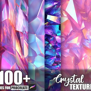 Puede incluir: Gráfico de arte digital con texturas de cristal en varios colores, incluyendo rosa, morado, azul y naranja. El texto "100+ Brushes for Procreate" y "Crystal Textures" se muestra en la imagen.