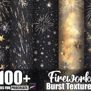 May include: A collection of digital textures featuring fireworks and starburst designs in gold, white, and silver against a black background. The text "100+ Brushes for Procreate" and "Fireworks Burst Texture" are also visible.
