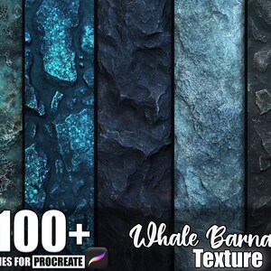 Puede incluir: Gráfico de arte digital con seis paneles verticales con fondos texturizados en azul oscuro y verde azulado. El texto "100+ BRUSHES FOR PROCREATE" y "Whale Barnacle Texture" se muestran en fuentes blancas y negras.