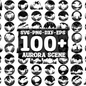 May include: A collection of 100+ black and white SVG, PNG, DXF, and EPS digital files featuring aurora scenes. The images are circular and depict various landscapes with mountains, trees, and stars.