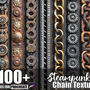 Puede incluir: Una colección de texturas de cadenas steampunk en varios acabados metálicos, incluyendo bronce, oro y plata. La imagen presenta una variedad de diseños de cadenas, incluyendo estilos industriales y ornamentados. Texto: "100+ Brushes for Procreate" y "Steampunk Chain Texture."