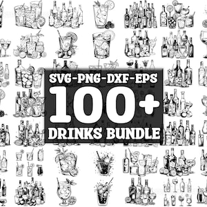 Alcohol Drinks SVG Bundle, Set of 100, Instant Digital Download, png, svg, eps, dxf