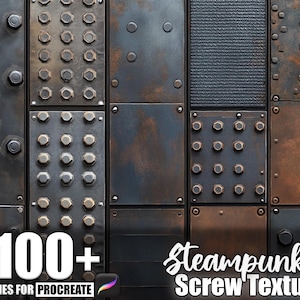 May include: A digital art image featuring a collection of metallic textures with bolts and screws. The image is divided into panels with varying shades of gray, brown, and rust. Text reads "100+ Brushes for Procreate" and "Steampunk Screw Texture."