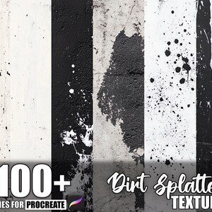 Könnte beinhalten: Ein digitales Kunstprodukt mit einer Sammlung von Schmutz- und Spritztexturen in Schwarz und Weiß. Das Bild zeigt verschiedene Muster, darunter Farbspritzer, Tropfen und strukturierte Oberflächen. Der Text unten lautet "100+ Brushes for Procreate" und "Dirt Splatter TEXTURES."