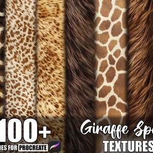 May include: Digital art textures featuring various animal patterns, including giraffe spots, leopard print, and fur. The image includes the text "100+ BRUSHES FOR PROCREATE" and "Giraffe Spots TEXTURES". The color palette includes browns, tans, and blacks.