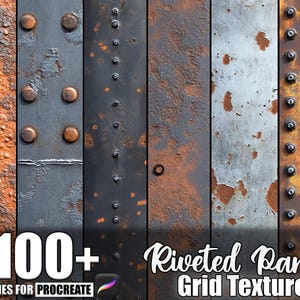 Puede incluir: Gráfico de arte digital con texturas de paneles metálicos remachados en óxido, gris y negro. La imagen incluye el texto "100+ Brushes for Procreate" y "Riveted Panel Grid Texture".