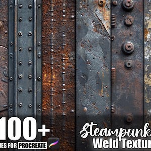 May include: A digital art graphic showcasing steampunk weld textures. The image displays weathered metal panels with rivets, rust, and distressed paint. Text includes "100+ Brushes for Procreate" and "Steampunk Weld Texture".
