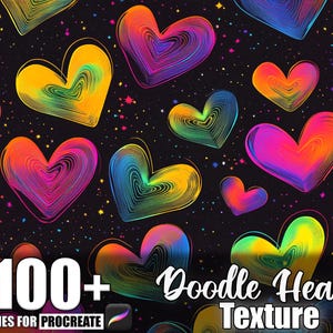 May include: A digital art design featuring numerous doodle hearts in vibrant colors like yellow, pink, blue, and green, set against a black background with scattered stars. The image includes the text "100+ Doodle Hearts Texture" and "Brushes for Procreate".