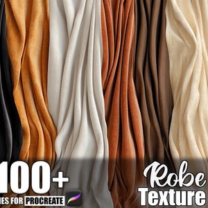 May include: An image showcasing a variety of draped fabrics in shades of black, orange, cream, rust, brown, and beige. The image includes the text "100+ Brushes for Procreate" and "Robe Texture". The fabrics appear soft and flowing.