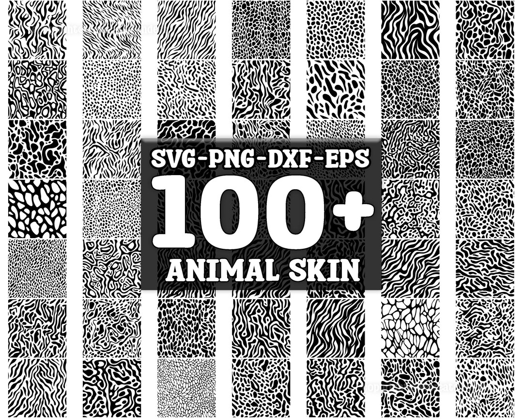 Animal Skin SVG Bundle, Set of 100, Instant Digital Download, Png, Svg ...