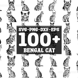 Bengal Cat SVG Bundle, Set of 100, Instant Digital Download, png, svg, eps, dxf