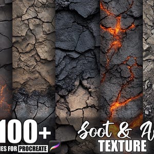 Könnte beinhalten: Eine digitale Grafik mit einer Sammlung texturierter Hintergründe. Die Hintergründe zeigen rissige, aschige und lavaartige Muster in Grau-, Braun- und Orangetönen. Der Text lautet "100+ Brushes for Procreate" und "Soot & Ash Texture."