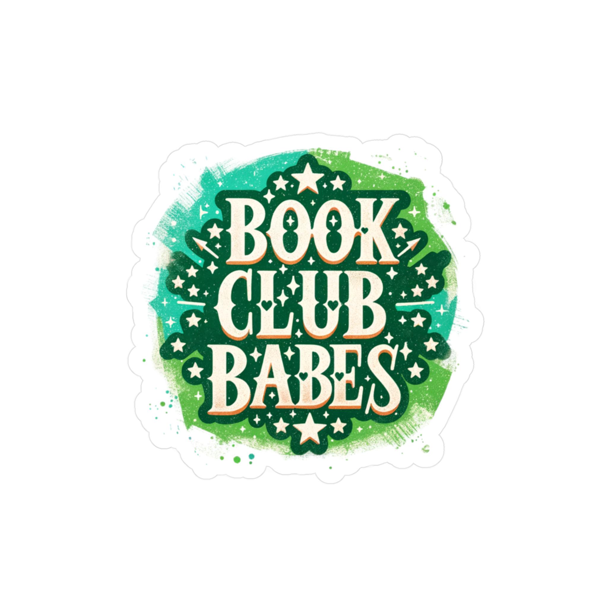 Book Club Babes Kiss-Cut Vinyl Decals, Fun Stickers for Book Lovers, Reading Group Gifts, Bookish Decor, Gift for Her