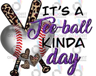 Purple Glitter Tee-ball Kinda Day baseball Sublimation or DTF design PNG file