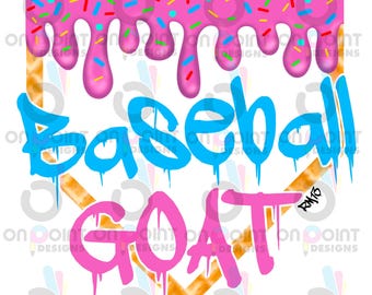 Baseball GOAT drip ice cream Sublimation RM13 and DTF design PNG file