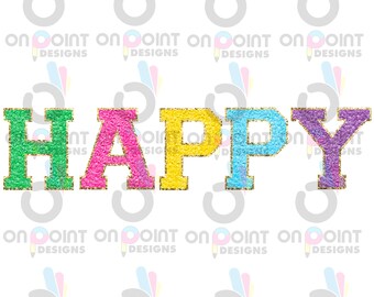 HAPPY faux chenille patch Sublimation design PNG file