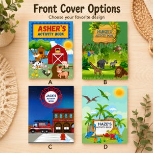 May include: Four activity book cover options are displayed. The covers feature colorful illustrations of a farm, jungle, fire station, and dinosaurs. Each cover has a child's name and the words "Activity Book".