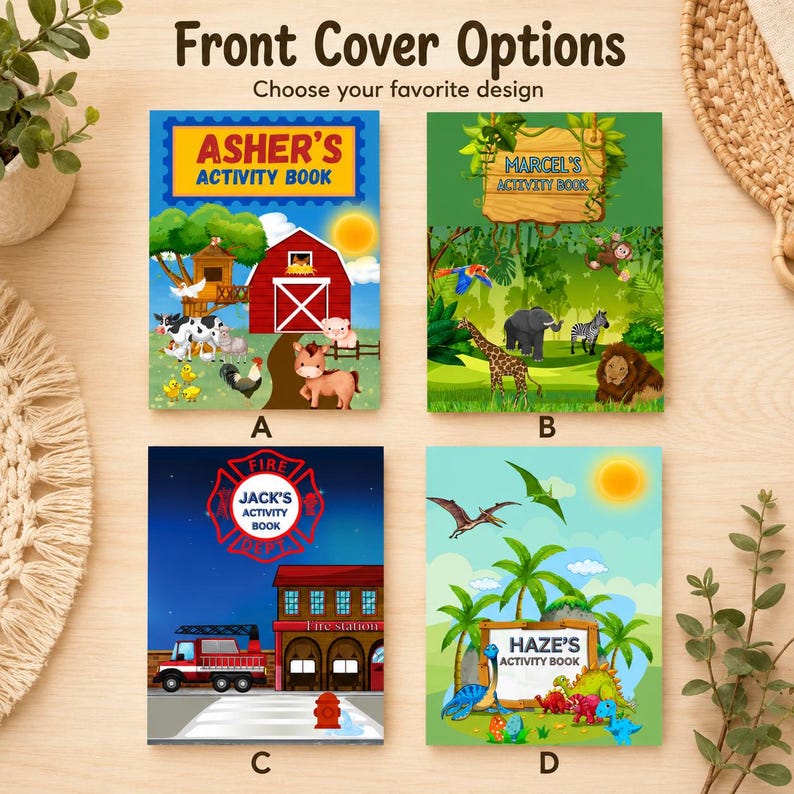 May include: Four activity book cover options are displayed. The covers feature colorful illustrations of a farm, jungle, fire station, and dinosaurs. Each cover has a child's name and the words "Activity Book".
