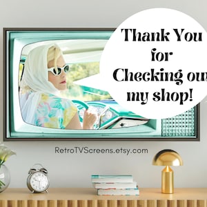 May include: A vintage television set with a turquoise frame and a woman wearing sunglasses and a headscarf driving a car. The text "Thank You for Checking out my shop!" is in a speech bubble above the television. The text "RetroTVScreens.etsy.com" is below the television.