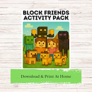 May include: A colorful illustration for a Block Friends Activity Pack. The image features block-style characters, including people and dogs, set against a landscape with the text "Download & Print At Home".