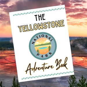 The Yellowstone Adventure Book Digital Download | UPDATED Version | 36 Pages | Kids Activity Book | Yellowstone Workbook