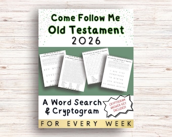 Peut inclure: Une couverture de livre avec le texte "Come Follow Me Old Testament 2026" et "A Word Search & Cryptogram For Every Week." La couverture présente quatre pages avec des jeux de recherche de mots et de cryptogrammes. Une étoile dit "Cryptogram Answer Key Included!"