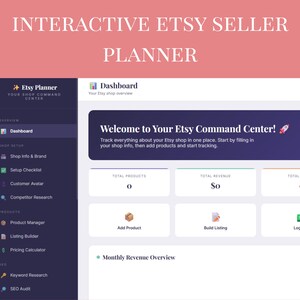 May include: A digital Etsy seller planner interface with a pink header that reads "INTERACTIVE ETSY SELLER PLANNER." The interface includes sections for shop setup, product management, and SEO tools. The dashboard displays total products and revenue.