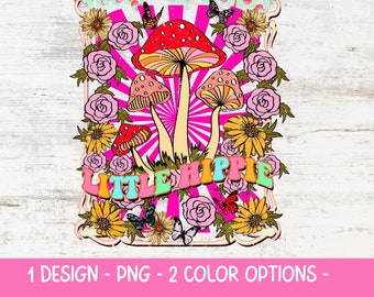 Stay Trippy Little Hippie PNG: Retro Sublimation Design (Digital Download)