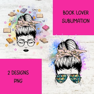 Book Lover PNG| Sublimation Designs|T-Shirt Design| Messy Bun Reading Girl| Png For Sublimation| Reading Sublimation |Sublimation Png