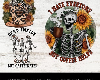 Dead Inside Skeleton Coffee PNG | Sublimation T-Shirt Design (Digital Download)