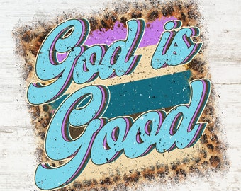 Dios es bueno, PNG cristiano retro: Diseño de sublimación (descarga digital)