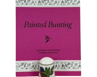 Songbirds Of The World "Painted Bunting" Franklin Porcelain Robin Hill Thimble