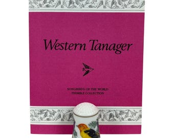 Songbirds Of The World "Western Tanager" Franklin Porcelain Robin Hill Thimble