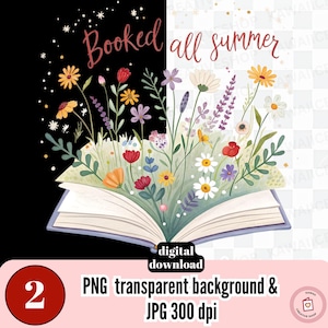 Booked All Summer Watercolor Book Wildflowers PNG JPG Whimsical Reading Illustration Summer Book Lover Art Print Floral Book Sublimation