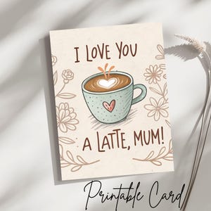 Cartão de Dia das Mães para impressão 5 x 7 Design engraçado e engraçado para a mãe Download instantâneo Eu te amo um cartão de trocadilho floral para a mãe com leite