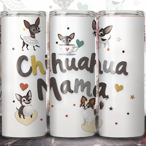 Chihuahua Mama 20 oz Tumbler Wrap PNG with Cute Cartoon Chihuahua Illustrations  DIY Projects Personal & Commercial Use