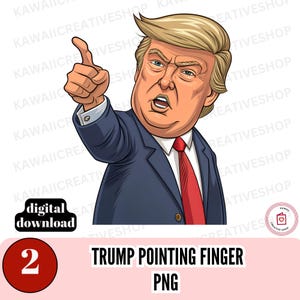 Trump Pointing Finger PNG Trump Cartoon Illustration Assertive Pointing Pose PNG Digital Download