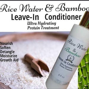 Rice Water & Bamboo Leave-In Conditioner | Protein Treatment | Intense Moisture | Hair Growth| Detangler | Hair Softener | Hair Shine
