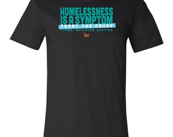 Homelessness is a Symptom teal design