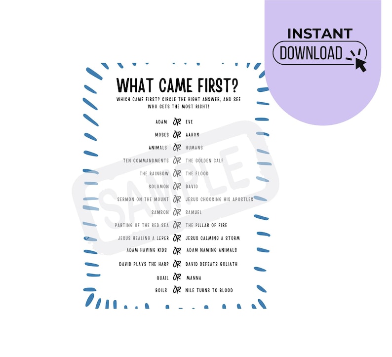 K&ouml;nnte beinhalten: Ein ausdruckbares Spielblatt mit dem Titel "WHAT CAME FIRST?" in schwarzem Text. Das Blatt enth&auml;lt eine Liste biblischer Ereignisse und Figuren, wobei "OR" die Auswahl trennt. Ein lila Kreis mit "INSTANT DOWNLOAD" befindet sich oben rechts.