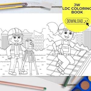 May include: Black and white coloring book page featuring two construction workers. One is using a surveying instrument, and the other is working on a roof. The book has the text "JW LDC COLORING BOOK" and a "DOWNLOAD" button.